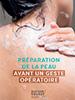 Préparation de la peau avant un geste opératoire